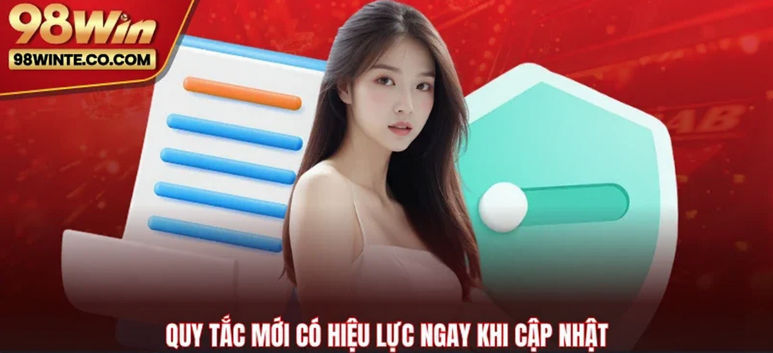 Quy tắc mới có hiệu lực ngay khi cập nhật